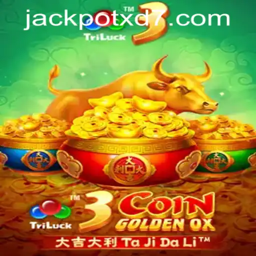 Discover the Thrills of 3CoinGoldenOX: A Journey into the World of XD JACKPOT777