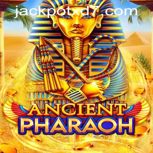 Exploring AncientPharaoh: The New Sensation in Online Gaming with XD JACKPOT777