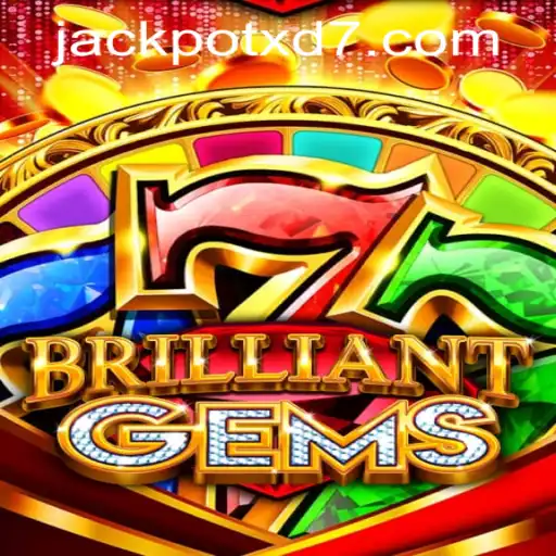 Explore the Dazzling World of BrilliantGems: The Ultimate Gaming Experience with XD JACKPOT777