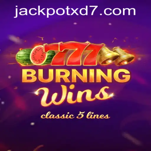 Explore the Exciting World of BurningWins: Unleash the Thrill with XD JACKPOT777