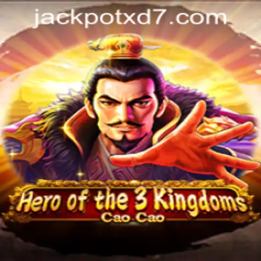 Hero of the 3 Kingdoms Cao Cao and the Excitement of XD JACKPOT777