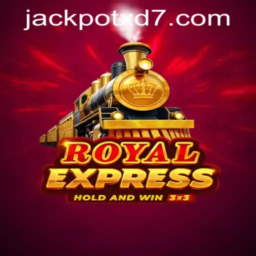 Discover the Thrilling World of RoyalExpress: Unveiling the Excitement of XD JACKPOT777
